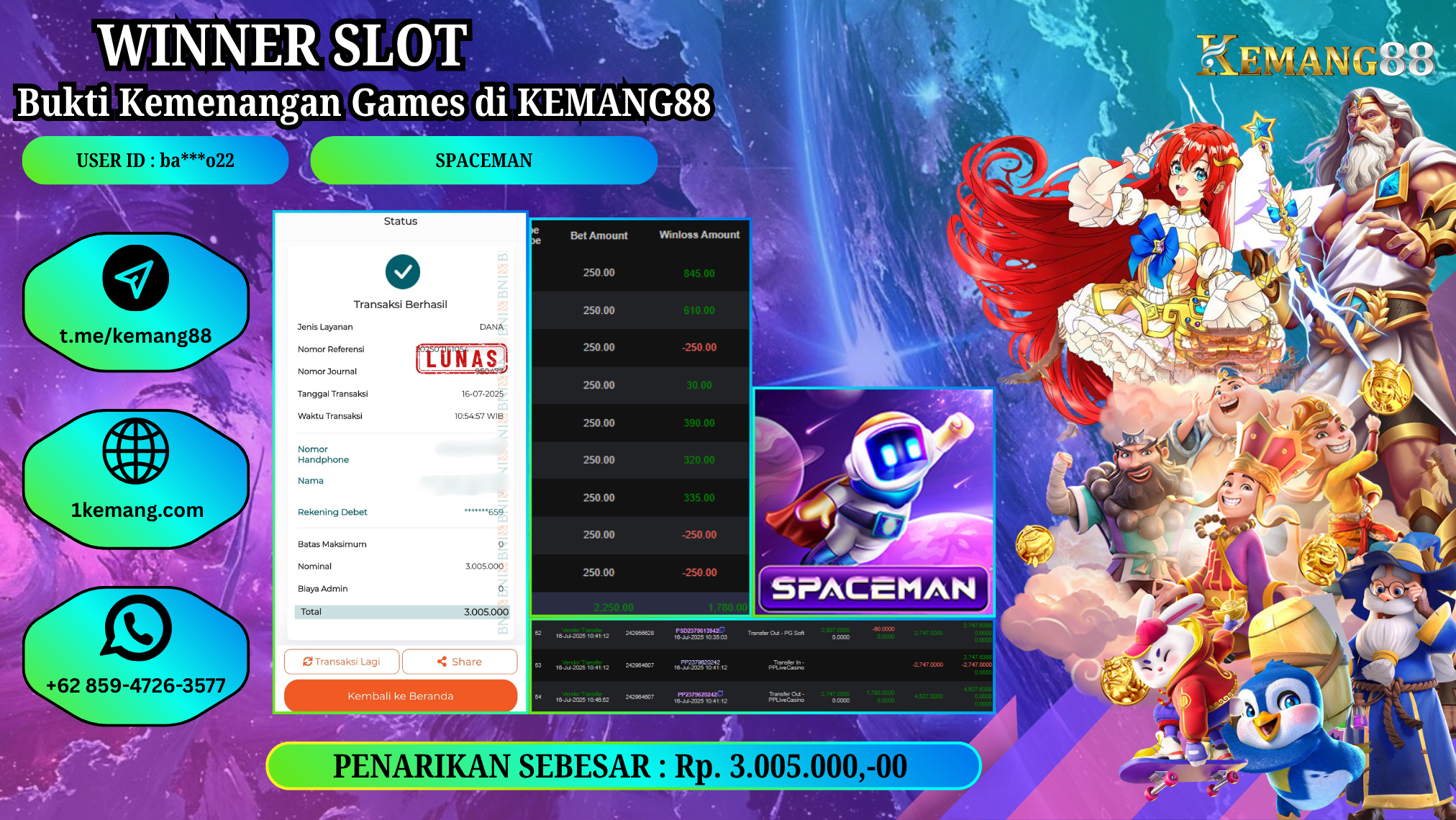 KEMANG88 [16 JULY 2025] : JACKPOT LIVE CASINO:  SPACEMAN [PP]  Rp.3.005.000.,- LUNAS